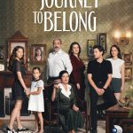 A Journey to Belong (Bizi Birleştiren Hayat) TV Series
