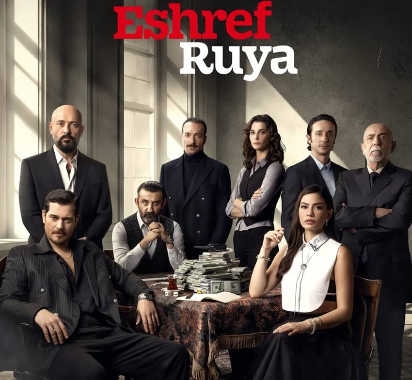 Eshref Ruya (Esref Ruya) TV Series Eshref Ruya (Esref Ruya) TV Series