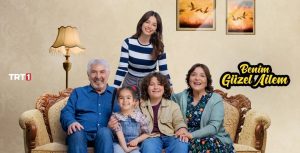 My Lovely Family (Benim Guzel Ailem) TV Series