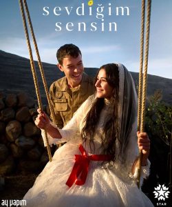 You Are the One I Love (Sevdiğim Sensin) TV Series