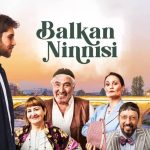 Balkan Lullaby (Balkan Ninnisi) TV Series