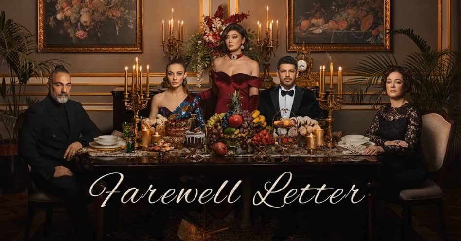 Farewell Letter (Veda Mektubu) TV Series Farewell Letter (Veda Mektubu) TV Series