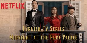 Midnight at the Pera Palace TV Series
