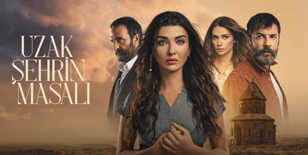 The Tale of the Far City (Uzak Sehrin Masali) TV Series